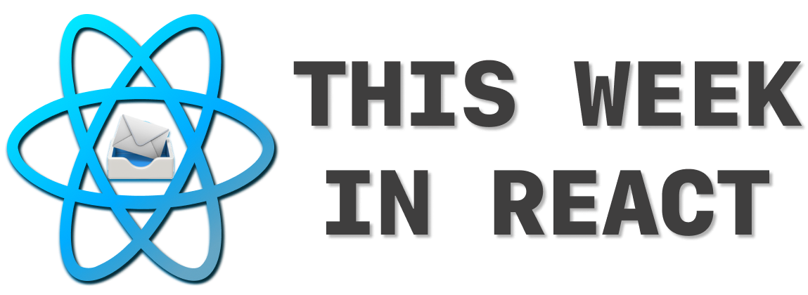 This Week In React